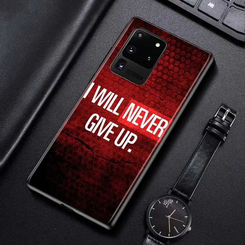 

Never Give Up for Samsung S20 FE Ultra Plus A91 A81 A71 A51 A41 A31 A21S A11 A72 A52 A42 A32 A12 A02S Phone Case