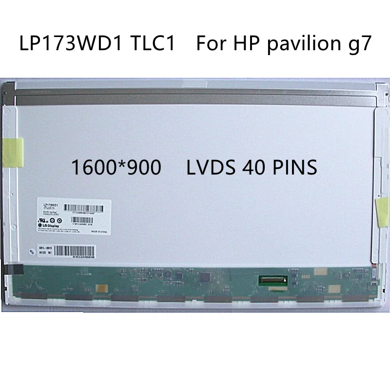 

17.3" Laptop LCD Screen LP173WD1 TLC4 for hp pavilion g7 1600*900 LVDS 40 PINS matrix display replacement panel