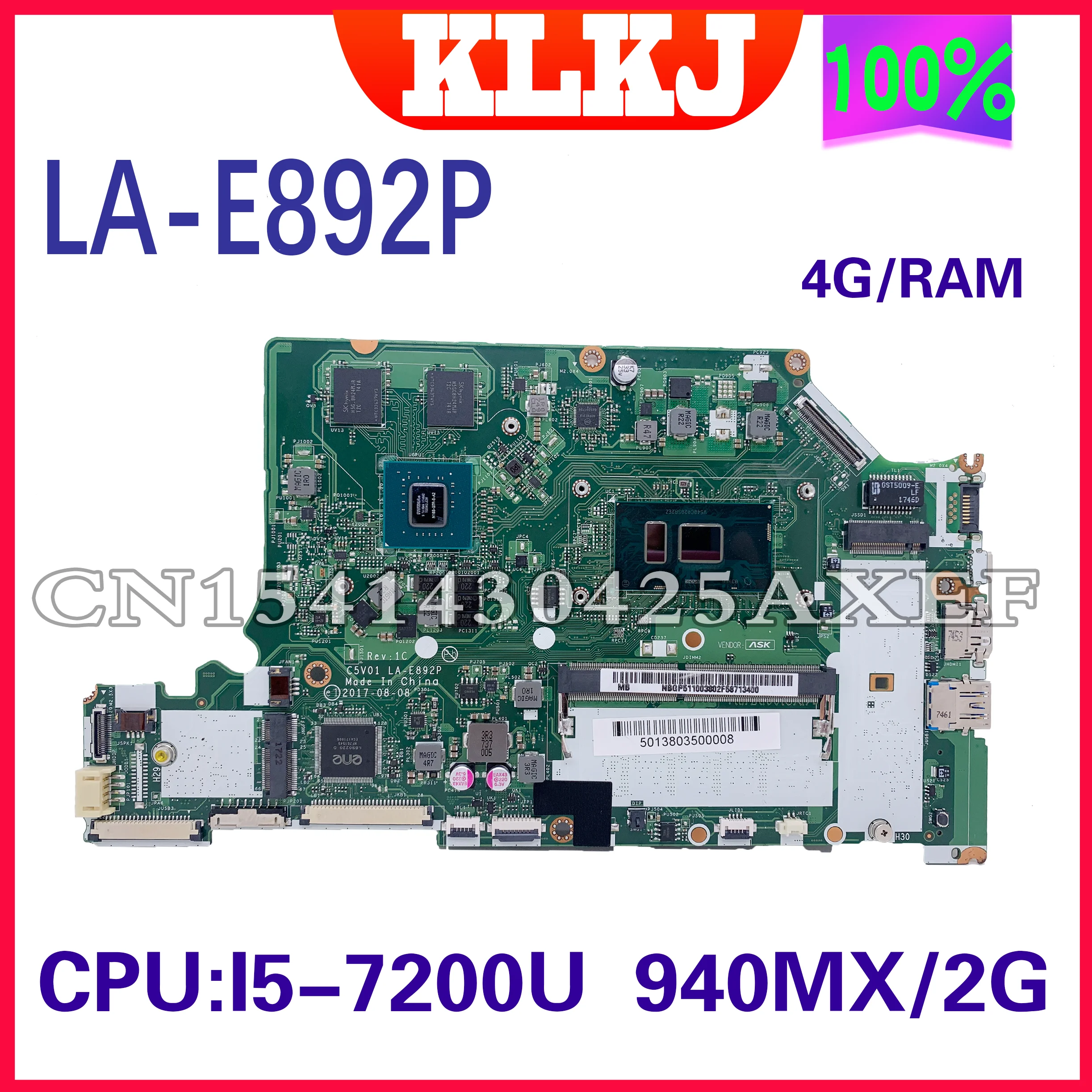 

C5V01 LA-E892P for ACER A515-51G A315-53G A615-51G laptop motherboard I5-7200U 940MX/2G 4GB/RAM100% test working well REV:1C