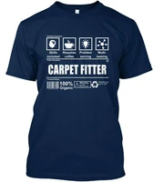 unique carpet fitter skills included requires standard unisex t shirt s 5xl