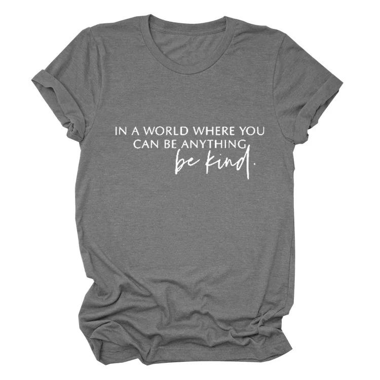 

Футболка jyx060 с коротким рукавом и надписью «In a world you»