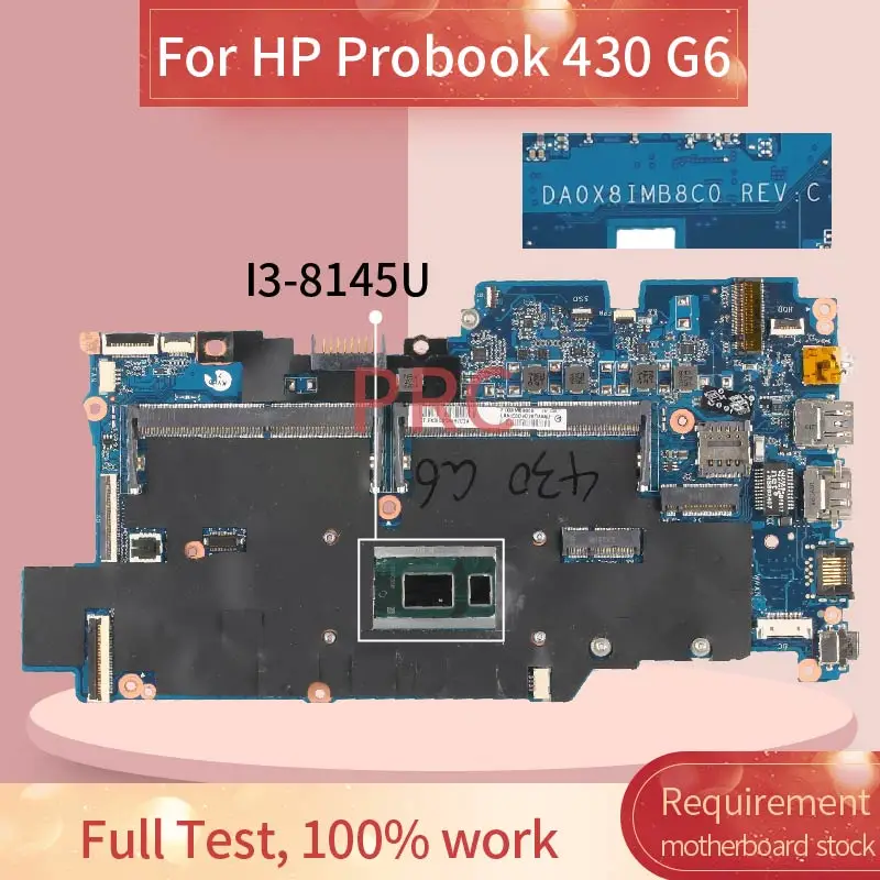 DA0X8IMB8C0 для HP Probook 430 G6 I3 8145U DDR4 материнская плата ноутбука|Материнские платы