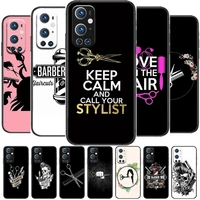 hair stylist hairdresser for oneplus nord n100 n10 5g 9 8 pro 7 7pro case phone cover for oneplus 7 pro 17t 6t 5t 3t case