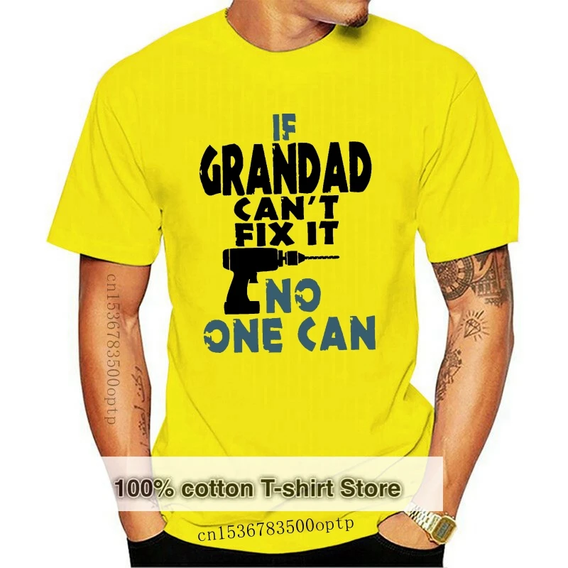 

Лидер продаж, модная забавная футболка с надписью IF GRANDAD CAN FIX IT никто не может Забавный подарок, футболка с фруктами из ткацкого станка