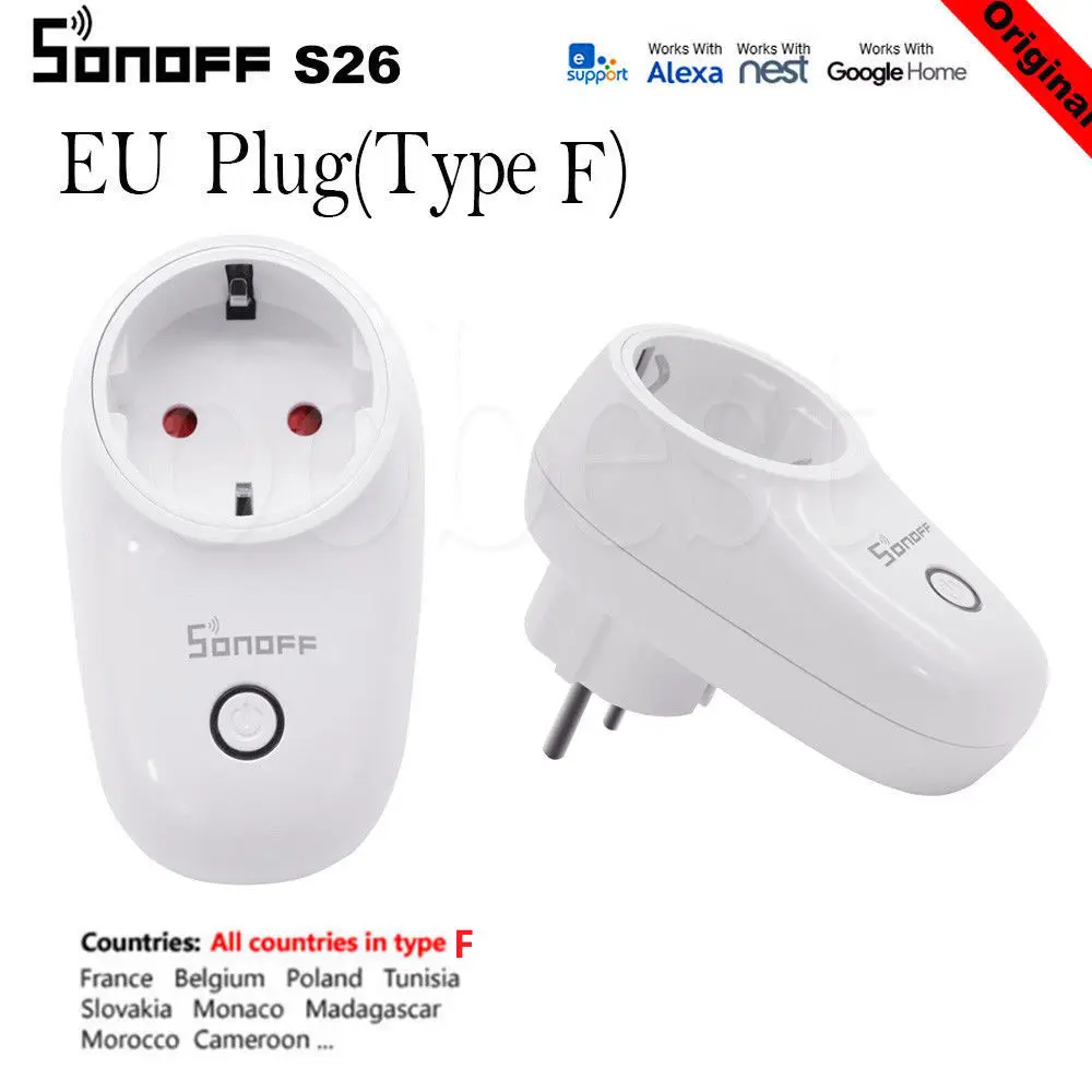 EU Standard F Sonoff S26 Wi-Fi Умный дом переключатель ЕС, США, Великобритании, CN разъем AU Автоматизация дистанционного беспроводного управления розетка работает с IFTTT Alexa Amazon - Комплект: EU Standard F