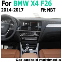 10 25 android 2g ram for bmw x4 f26 2014 2017 nbt gps touch screen multimedia player stereo autoradio navigation original style