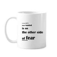 inspirational quote about fear by george addair classic mug white pottery ceramic cup gift with handles 350 ml