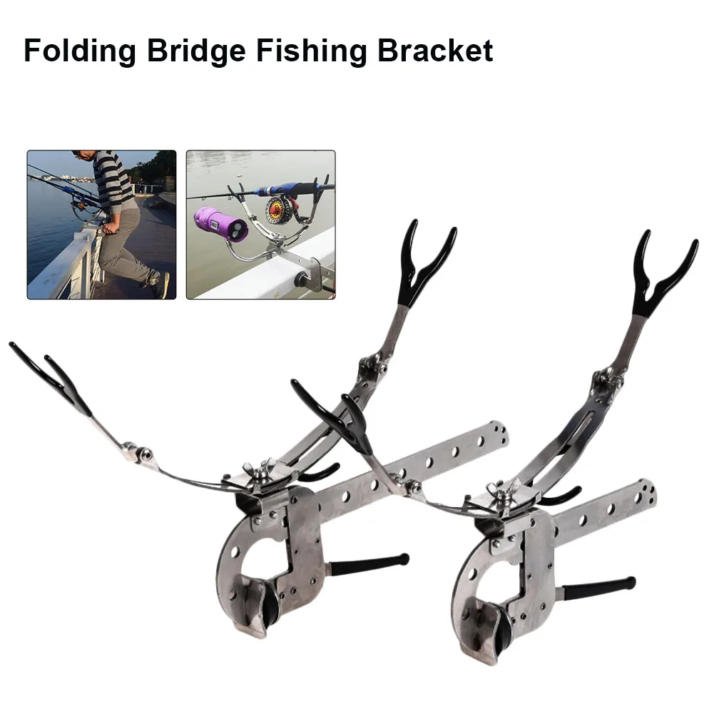 

Stainless Steel Folding Bridge Fishing Bracket Multi-angle Clip-on Raft Fishing Rod Holder Pole Stand Rod Storage Holder