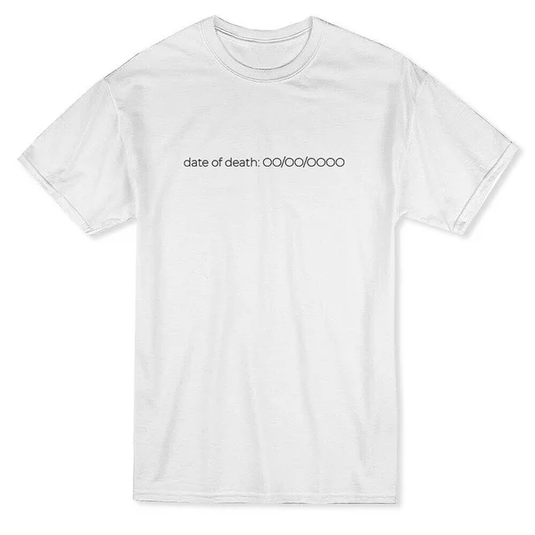 

Date Of Death: 00/00/0000 Men's White T-shirt