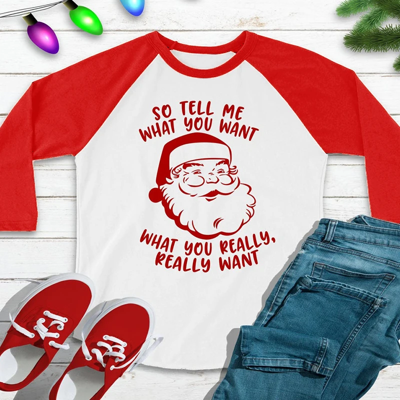 So Tell Me What You Want, рубашка с рукавом три четверти, повседневная, с круглым вырезом, стильная, хлопок, реглан, длинный рукав, графическая, Рождественская, Санта футболка