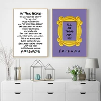 show poster prints ill be there for you quotes art picture canvas gift home wall art decor painting best friend