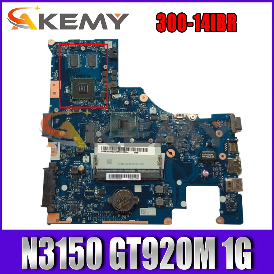 

Akemy For Lenovo 300-14IBR BMWC1/BMWC2 NM-A471 Laptop Motherboard CPU N3150 GT920M 1G 100% Test OK