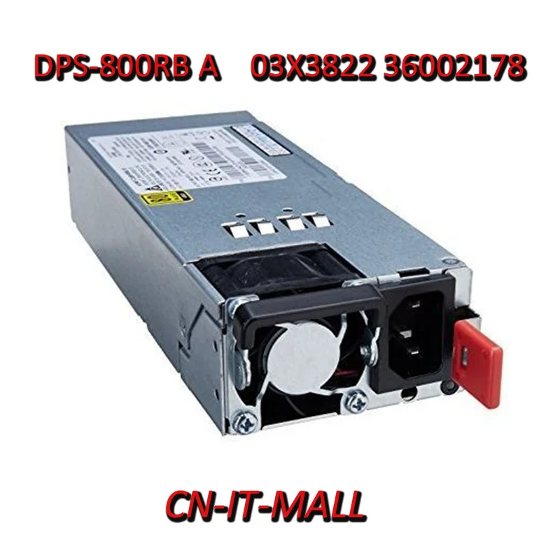 

Pulled DPS-800RB A 03X3822 36002178 800W Power Supply