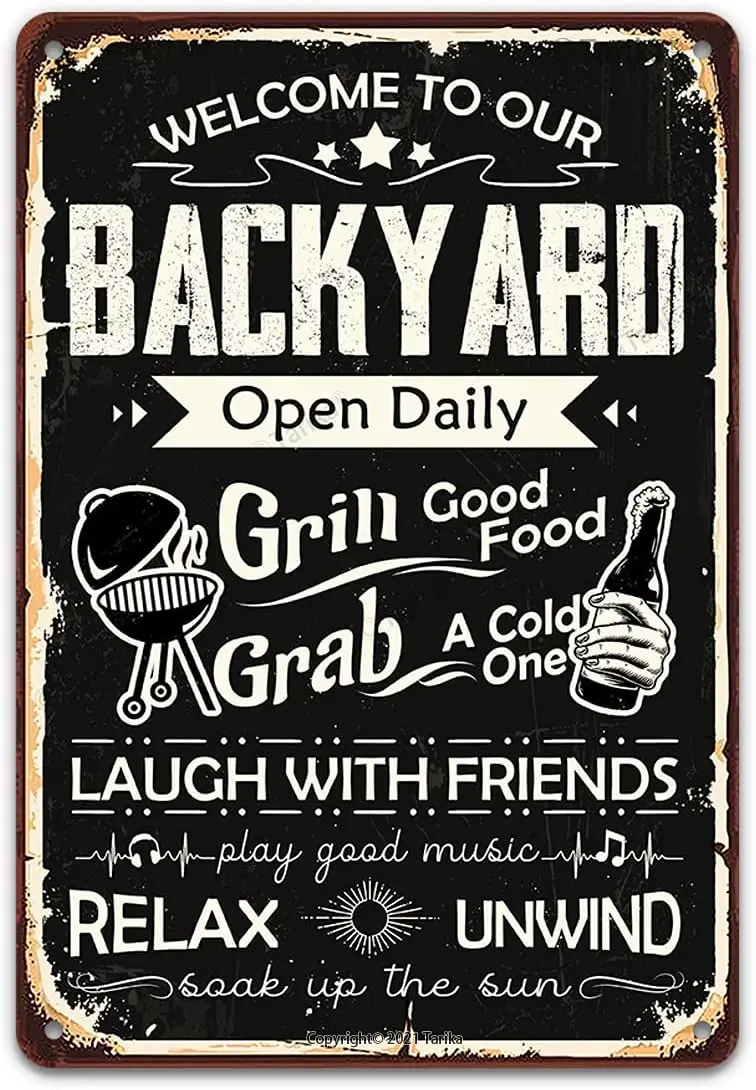 

Retro Tin Sign Art Wall Decor, Welcome To Our Backyard Grill Good Food Grab A Good One Laugh with Friends Hanging Plaque Decor