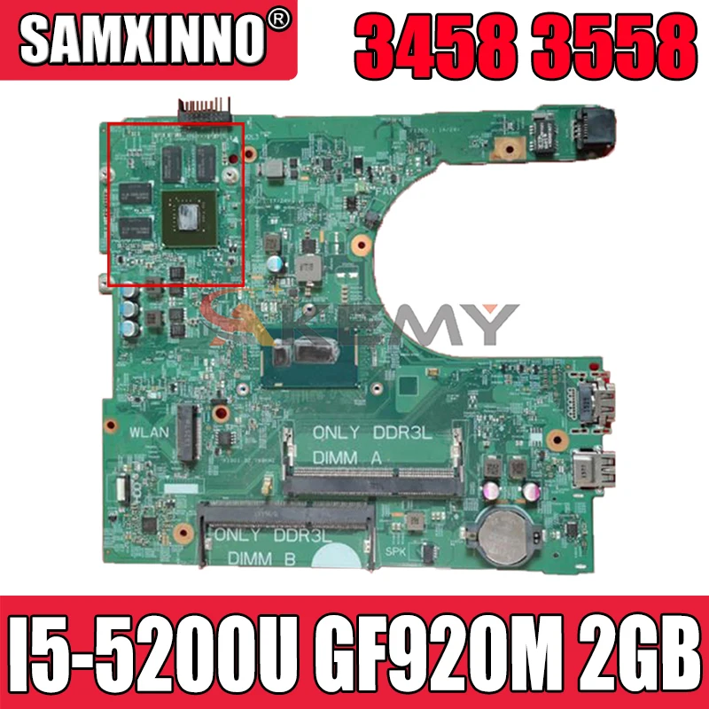 

Akemy Brand NEW FOR Dell Inspiron 3458 3558 Motherboard GF920M 2GB I5-5200U 14216-1 1XVKN CN-0NWJK1 NWJK1 Mainboard 100% tested