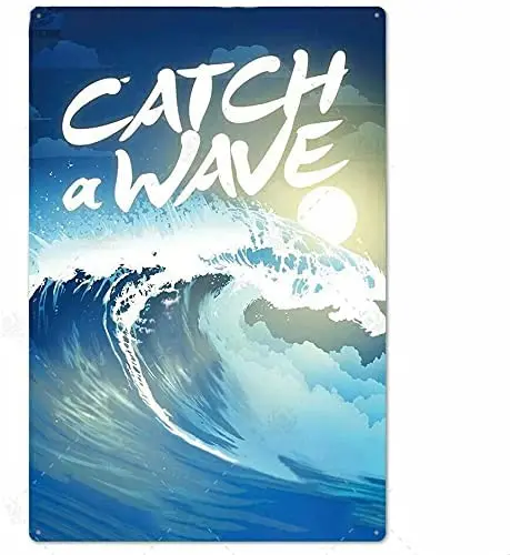 

Metal Tin Sign Catch A Wave Ocean Wave Landscape Drawing Family Room Decoration Retro Art Square Metal Sign 8X12 Inch