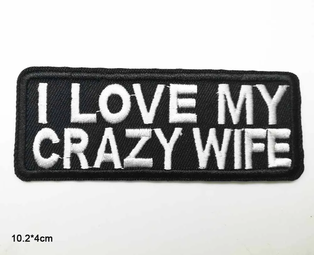 Я Люблю Мою Сумасшедшую Жену Слова Буквы Нанести на одежду, вышитые пластыри для одежды, наклейки для одежды на одежде.