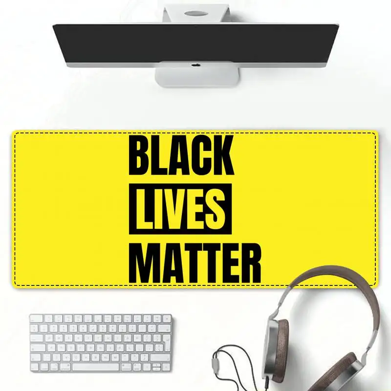 

Rubber Black Lives Matter Mouse Pad Gaming MousePad Large Big Mouse Mat Desktop Mat Computer Mouse pad For Overwatch