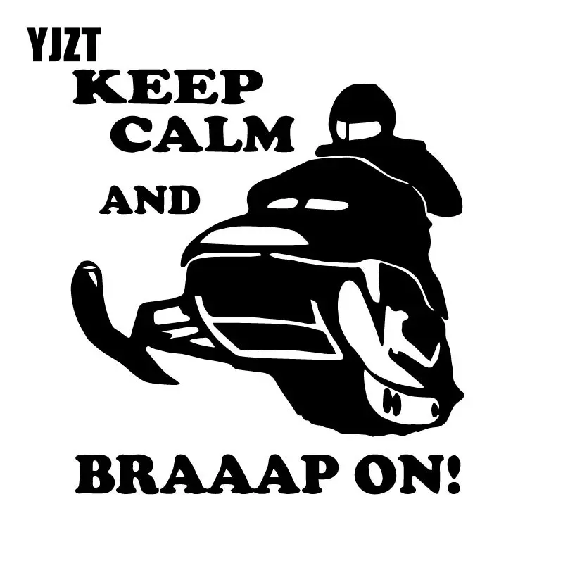 YJZT 13 9 см * 15 наклейка на автомобиль со снегоходом и надписью Keep Calm BRAAAAP рисунке