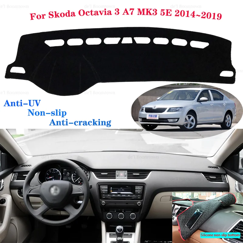 

Car Dashboard Cover Dash Mat For Skoda Octavia 3 A7 MK3 5E 2014~2019 Auto Non-slip sunShade Dashboard Cover Protective Pad