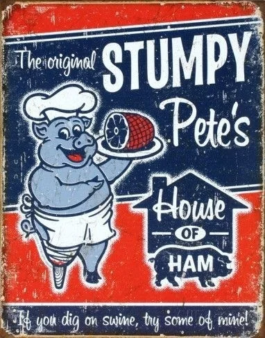 

Antique metal tin logo metal decoration Stumpy Pete's Ham Tin Sign Walldecoration Mural Metal Sign Wall Art Metal Wal