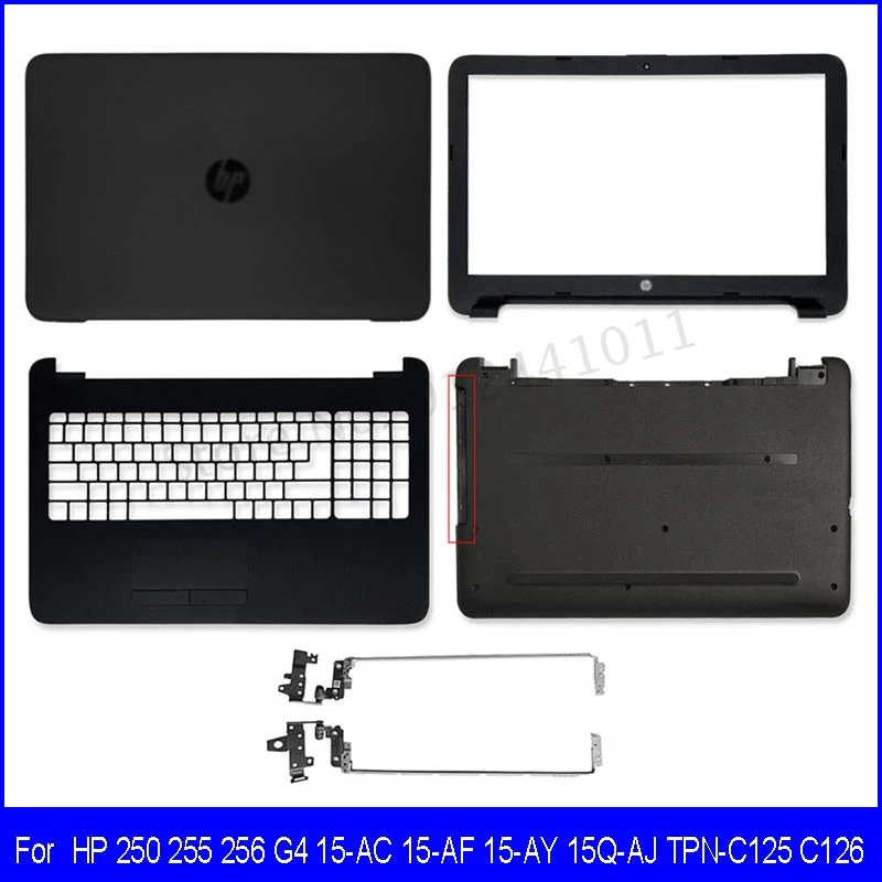 

New Laptop LCD Back Cover For HP 250 255 256 G4 15-AC 15-AF 15-AY 15Q-AJ TPN-C125 C126 Front Bezel Hinges Palmrest Bottom Case