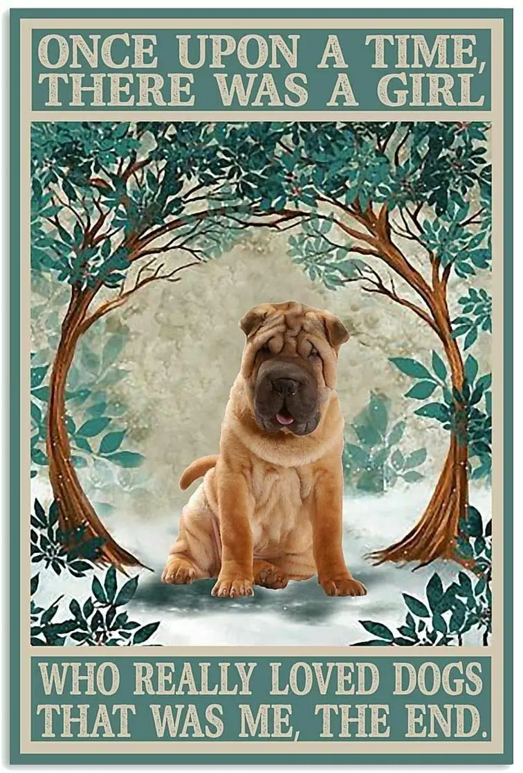 

Cute Sign Shar Pei Once Upon A Time for Home Amazing Metal Sign Home Cafe Wall Decoration Easter Mother's Day Best Gift for