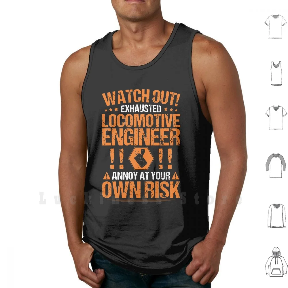 

Locomotive Engineer / Train Driver / Railroad / Gift tank tops vest 100% Cotton Locomotive Engineer Locomotive Engineering