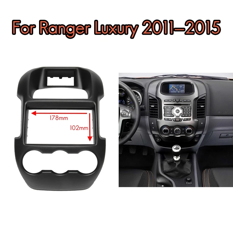 

Автомобильный 2 Din стерео радио Fascia рамка панель приборной панели монтажный комплект (178x102 мм) для Ford Ranger Luxury 2011-2015