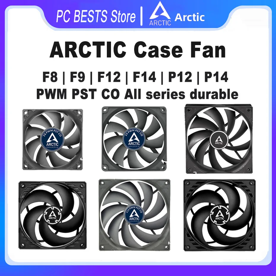 

ARCTIC F8 F9 F12 F14 P12 P14 PWM PST CO Computer Case silent cooling Fan PMW Temperature Control Cooler fan