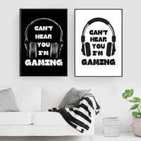 boys bedroom poster game print cant hear you im gaming quote picture black white wall art canvas painting for kids room decor