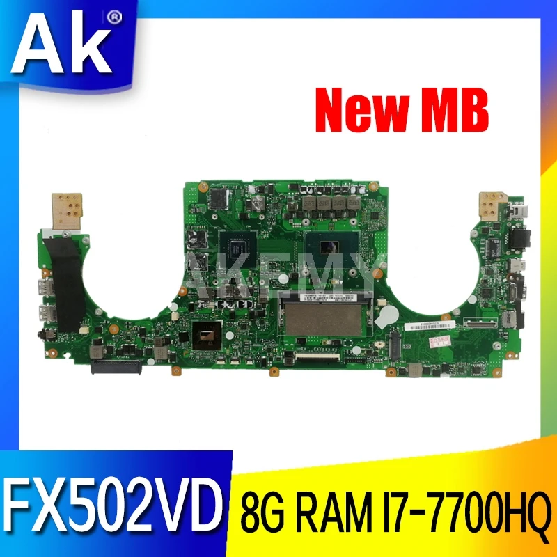 Akemy FX502VD материнская плата для ноутбука For Asus FX502V FX502VE FX502VM 8G RAM I7 7700HQ GTX1050 4G