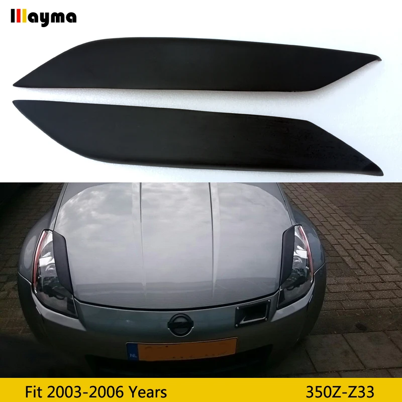 

Волоконные стеклянные брови JDM ДЛЯ Nissan 350Z 2003-2006 год 350Z Z33 FRP матовая черная лампа для век передняя фара Наклейка на крышку