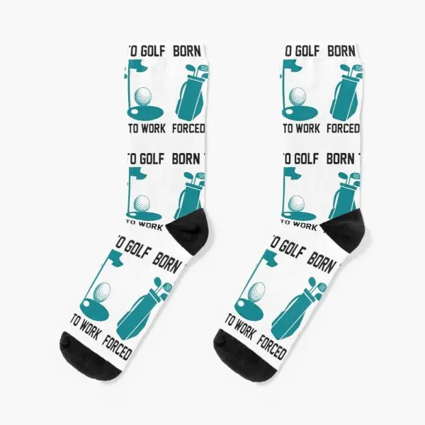 

Born To Golf Forced To Work Crew Socks Breathable Black Pattern Mens Winter Comfortable Short Best Women Autumn Girls Unisex