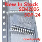 5 шт.лот SEM2006 SOP-24 SMD LCD чип управления питанием в наличии новый оригинальный IC
