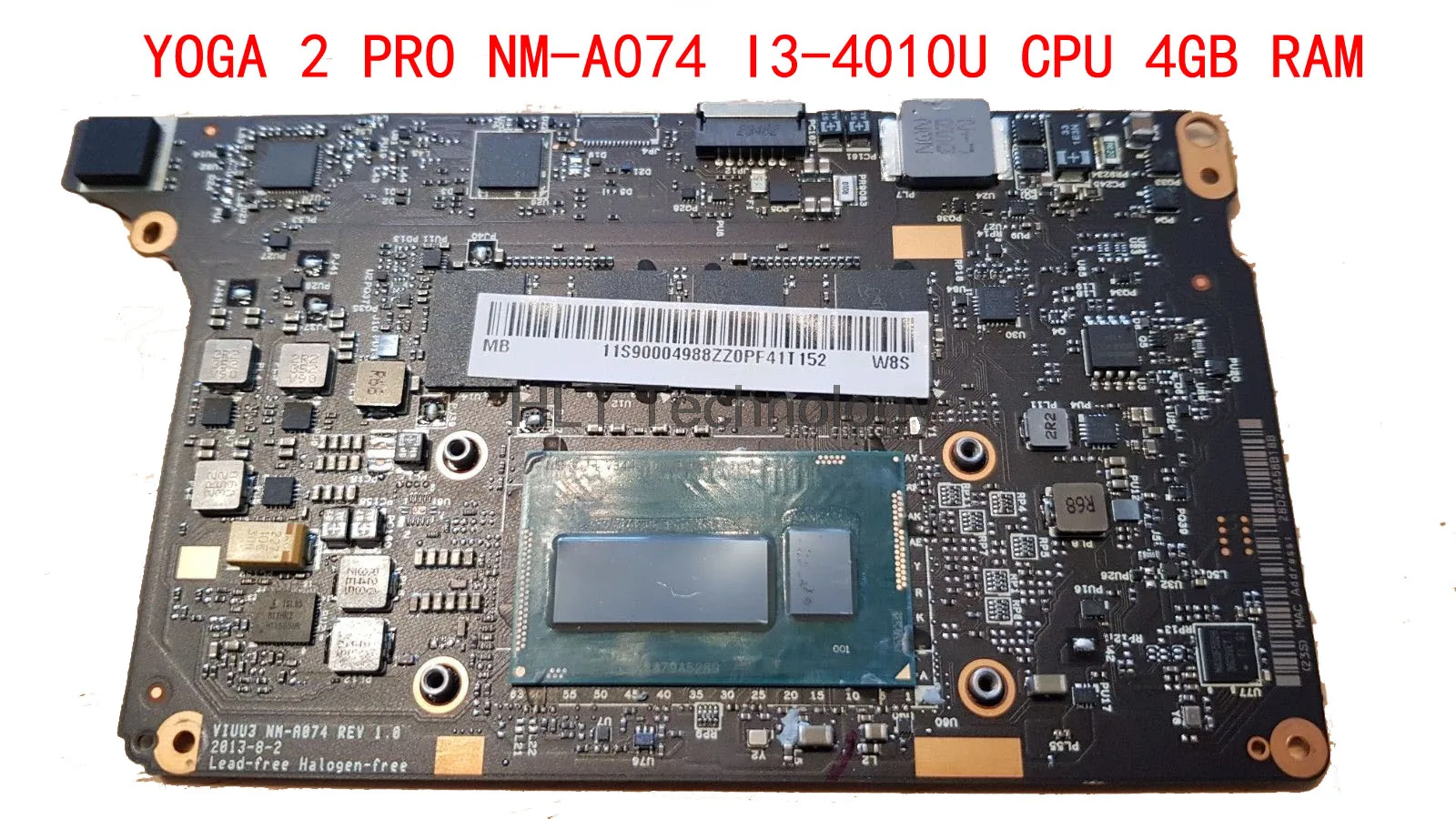 

Материнская плата для ноутбука Lenovo Yoga 2 Pro VIUU3 NM-A074 FRU:90004983 SR16Q I3-4010U 4 Гб ОЗУ 100% полностью протестирована