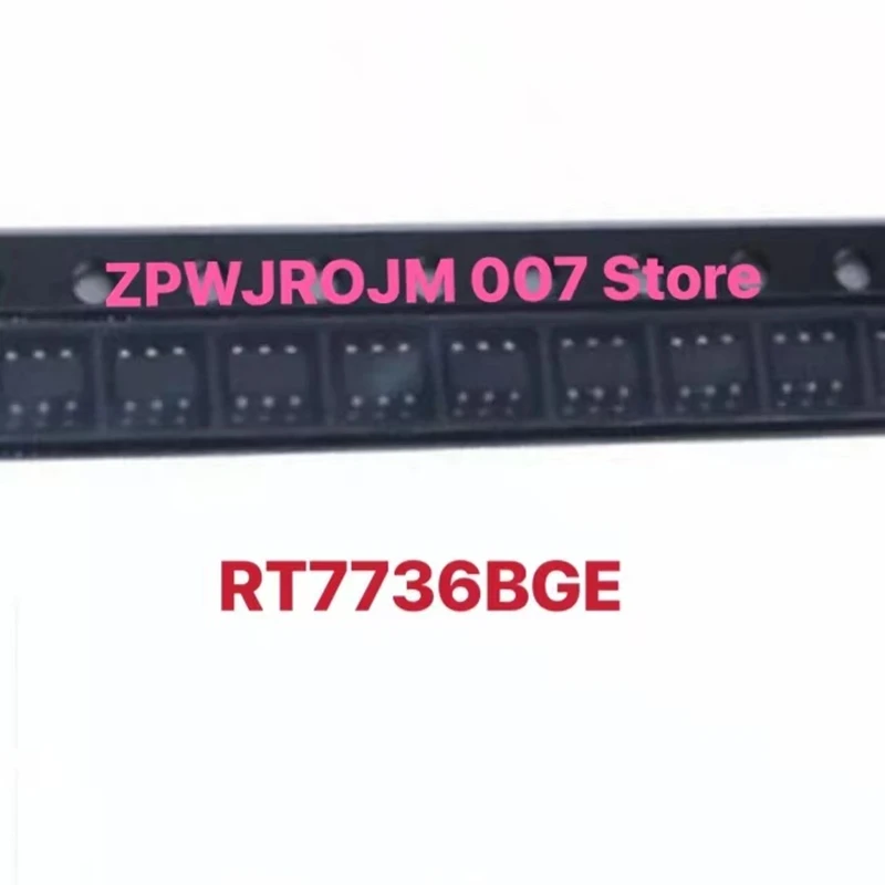 

10 шт./лот RT7736BGE RT7736B RT7736 (00 = 10E 00 = 8AC 00 =...) SOT23-6
