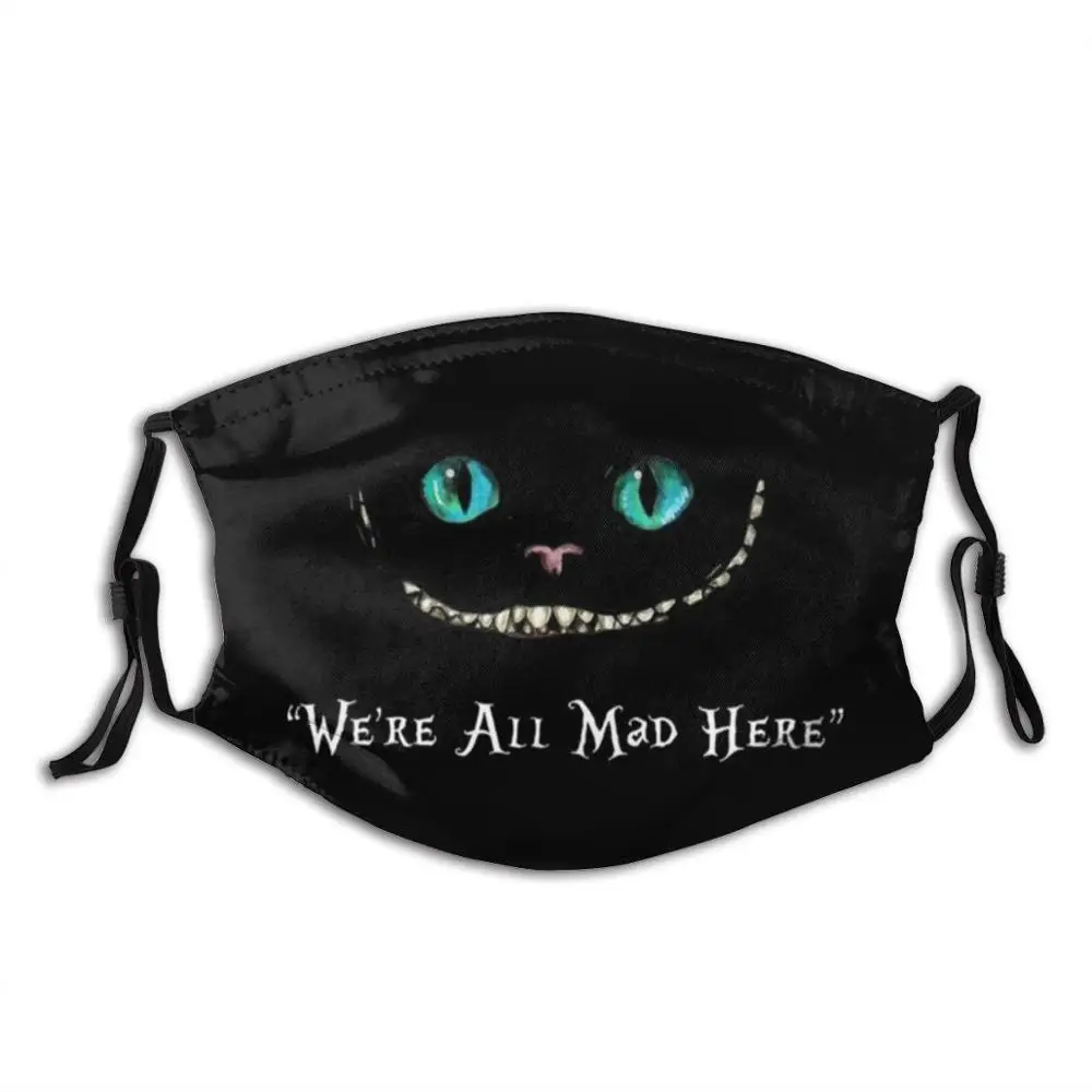 

We'Re All Mad Here Alice In Wonderland Face Mask For Men Women Kids Girl Boy Teens Cool Kawaii Funny Design Masks