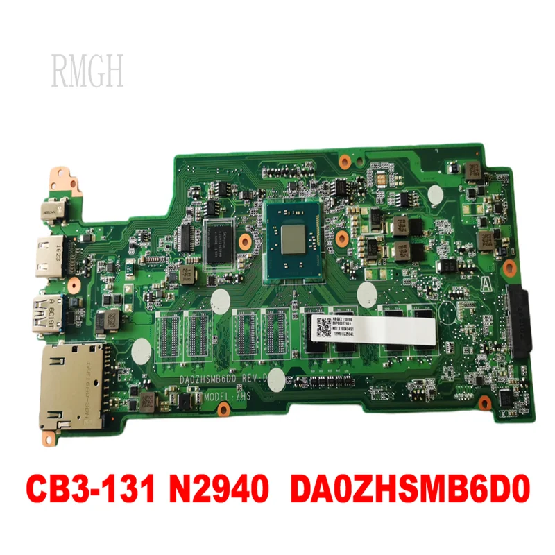 DA0ZHSMB6D0 Original for ACER Chromebook CB3-131 Laptop motherboard CB3-131 N2940  tested good free shipping