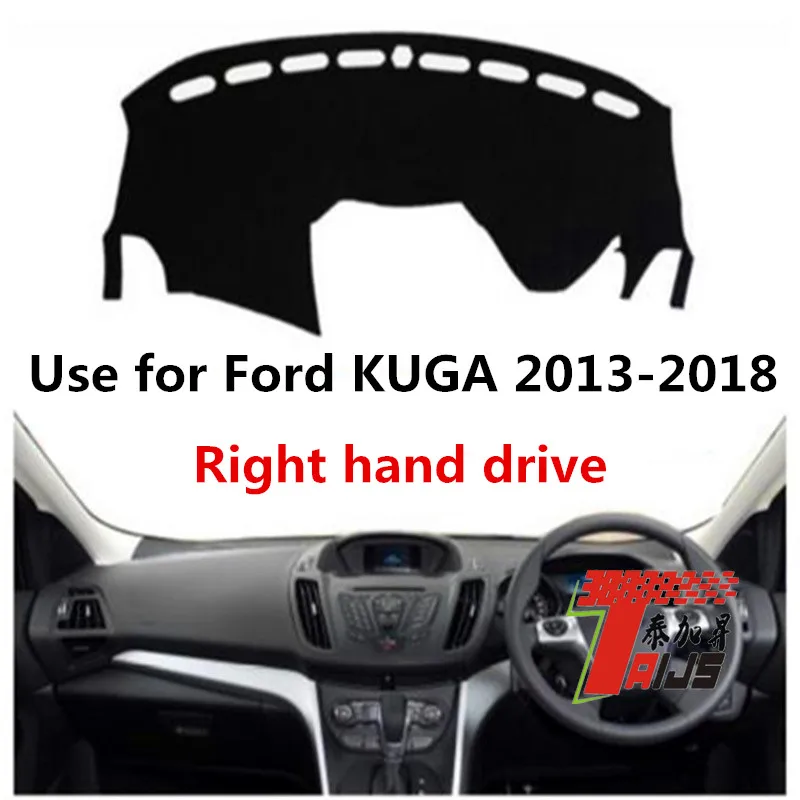 

Taijs 3 Colours Right Hand Drive High Synthetic Fibre Car Dashboard Cover for Ford KUGA 2013 2014 2015 2016 2017 2018 Anti UV