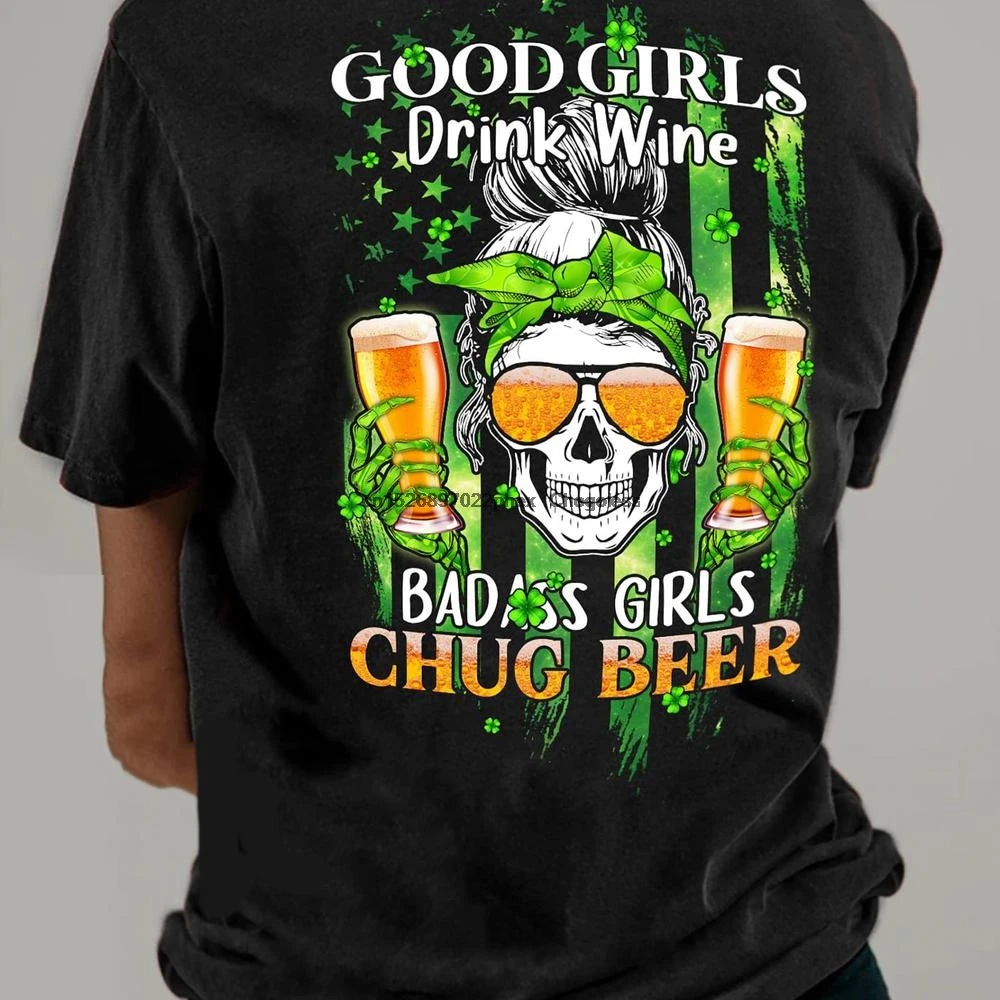 Хорошие девушки пьют вино бадзас Пиво американский флаг шамрок череп женская