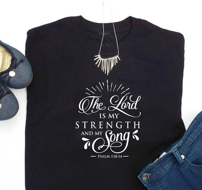 Женская футболка с надписью The Lord Is My Strength and Song | одежда