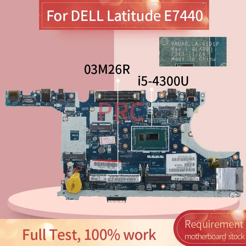 CN 03M26R материнская плата для ноутбука DELL Latitude E7440 i5 4300U LA 9591P SR1ED DDR3|Материнские