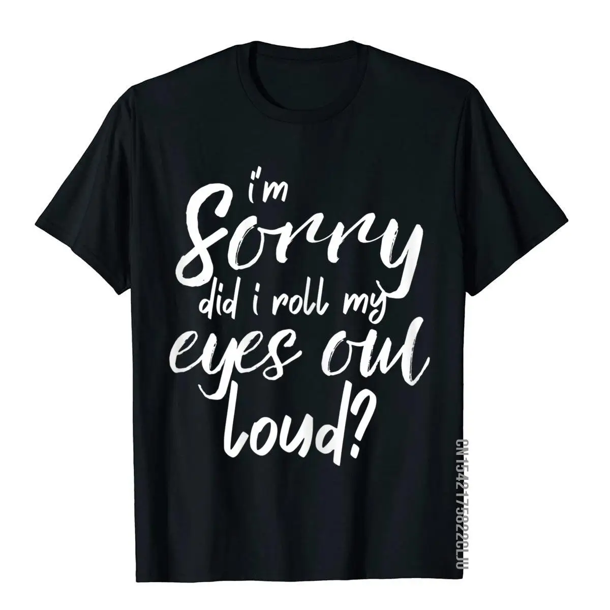 

Did I Roll My Eyes Out Loud Shirt Women Funny Birthday Gift T-Shirt Slim FitChinese Style Tops Shirts Cute Cotton T Shirts