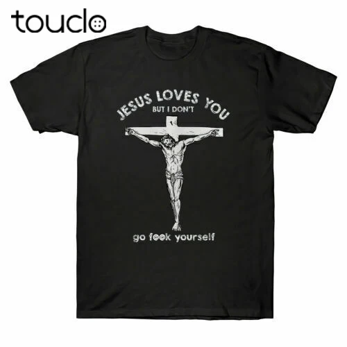 

Jesus Loves You But I Don't Yourself Vintage T-Shirt Men's Retro Cotton Tee