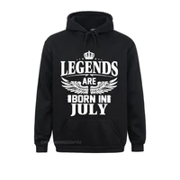 legends are born in july birthday hoodies anniversary crown mans harajuku men vintage premium fitness tees sweakawaii clothes