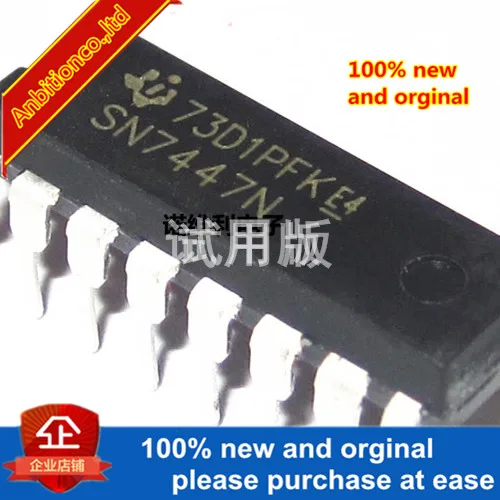 10 шт. 100% Новый оригинальный SN7447N SN7447AN 7447 DIP-16 BCD 7-сегментный высокоэффективный