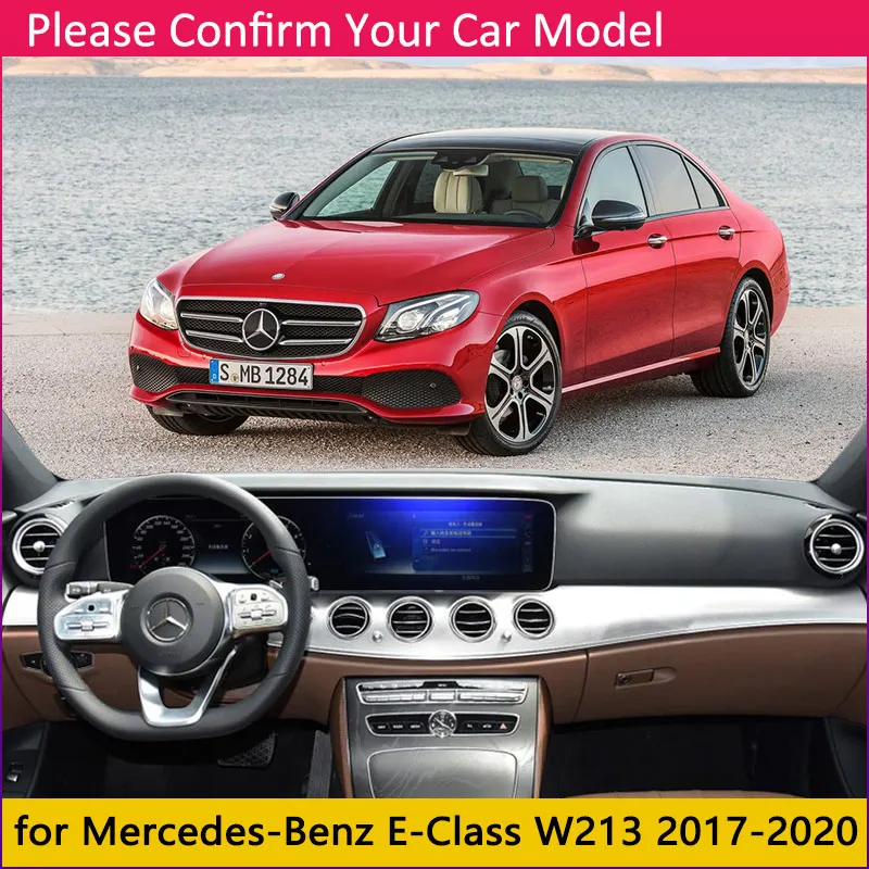 W213 2017-2020 Для Mercedes Benz E-Class W212 W213 Противоскользящий коврик на приборную панель солнцезащитные шторы для машины аксессуары E-Klasse E200 E250 E300 E220d AMG - Название цвета: W213 2017-2020