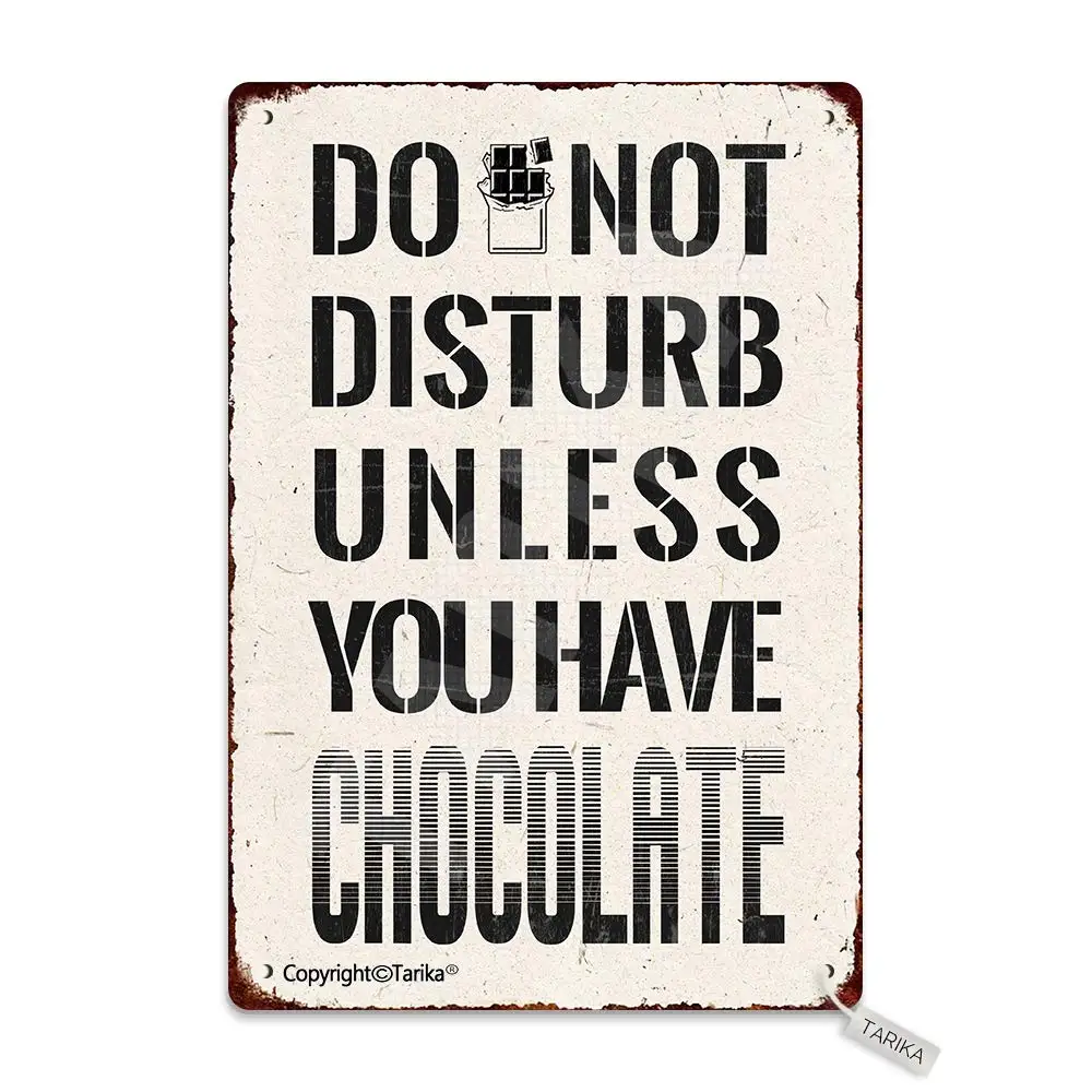 

Не беспокоить, если у вас не будет шоколада 8x12 дюймов, винтажное украшение, табличка для дома, кухни, ванной, фермы, сада