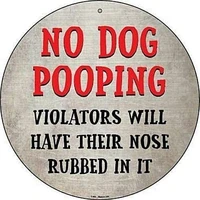 no dog pooping nose rubbed no dog poop garden yard decor round metal tin sign suitable for home and kitchen bar cafe garage wall
